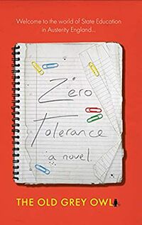Cover of Zero Tolerance by The Old Grey Owl