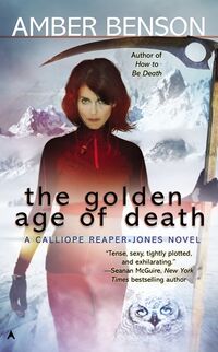 Cover of The Golden Age of Death by Amber Benson