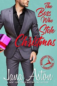 Cover of The Boss Who Stole Christmas by Jana Aston