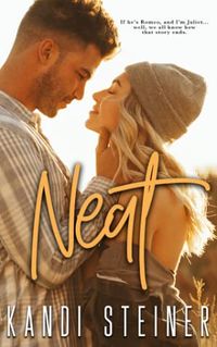 Cover of Neat by Kandi Steiner