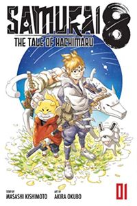 Cover of Samurai 8: The Tale of Hachimaru, Vol. 1 by Masashi Kishimoto