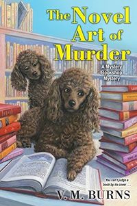 Cover of The Novel Art of Murder by V.M. Burns