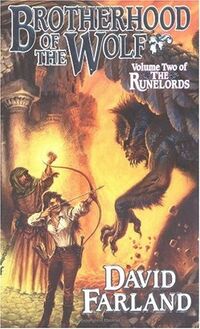 Cover of Brotherhood of the Wolf by David Farland