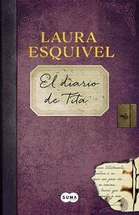 Cover of El diario de Tita by Laura Esquivel