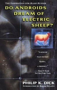 Cover of Do Androids Dream of Electric Sheep? by Philip K. Dick