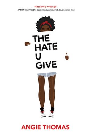 The Hate U Give by Angie Thomas.jpg