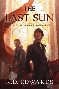 Cover of The Last Sun by K.D. Edwards