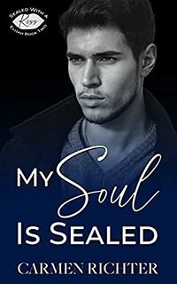Cover of My Soul Is Sealed by Carmen Richte