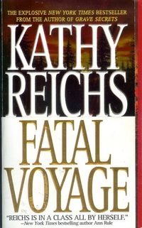 Cover of Fatal Voyage by Kathy Reichs