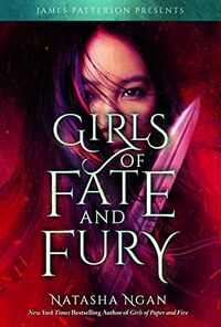 Cover of Girls of Fate and Fury by Natasha Ngan