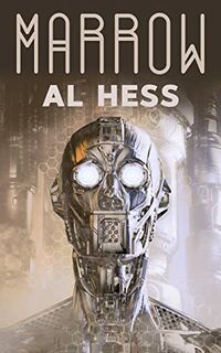 Cover of Marrow by Al Hess