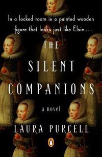 Cover of The Silent Companions by Laura Purcell