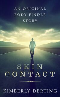 Cover of Skin Contact by Kimberly Derting