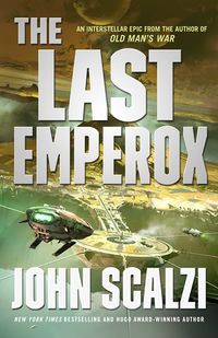 Cover of The Last Emperox by John Scalzi