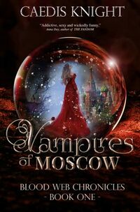 Cover of Vampires of Moscow by Caedis Knight
