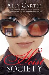 Cover of Heist Society by Ally Carter