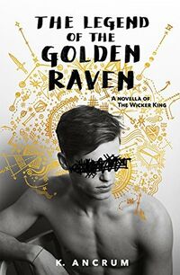 Cover of The Legend of the Golden Raven by K. Ancrum