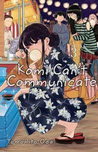 Cover of Komi Can't Communicate, Vol. 3 by Tomohito Oda
