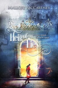 Cover of Heir of Lies by Mallory McCartney