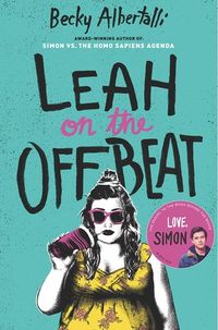 Cover of Leah on the Offbeat by Becky Albertalli