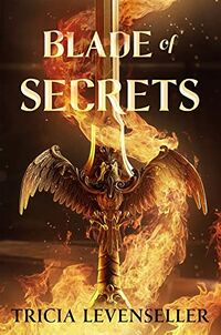 Cover of Blade of Secrets by Tricia Levenseller
