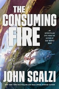 Cover of The Consuming Fire by John Scalzi