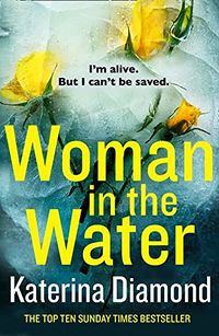 Cover of Woman in the Water by Katerina Diamond