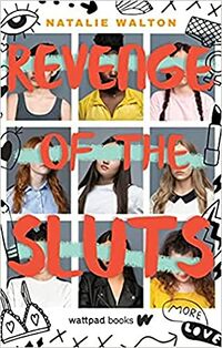 Cover of Revenge of the Sluts by Natalie Walton