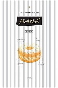 Cover of Hana by Alena Mornštajnová
