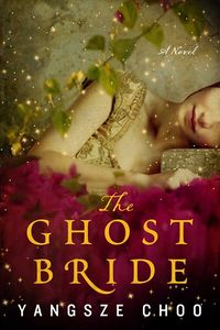 Cover of The Ghost Bride by Yangsze Choo