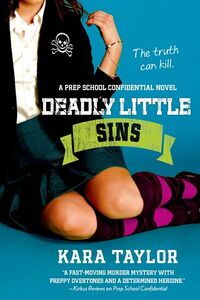 Cover of Deadly Little Sins by Kara Taylor