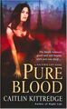 Pure Blood by Caitlin Kittredge.jpg