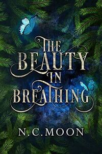 Cover of The Beauty in Breathing by Nicole C. Moon