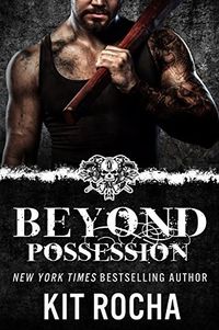 Cover of Beyond Possession by Kit Rocha
