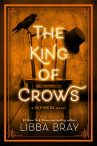 Cover of The King of Crows by Libba Bray