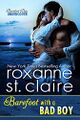 Barefoot With a Bad Boy by Roxanne St. Claire.jpg