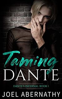 Cover of Taming Dante by Joel Abernathy