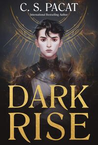 Cover of Dark Rise by C.S. Pacat