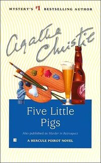 Cover of Five Little Pigs by Agatha Christie