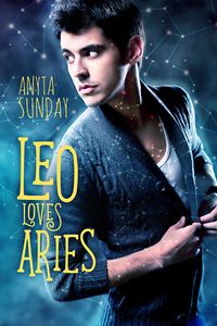 Cover of Leo Loves Aries by Anyta Sunday