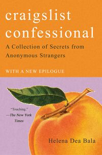 Cover of Craigslist Confessional by Helena Dea Bala