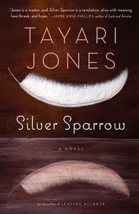 Cover of Silver Sparrow by Tayari Jones
