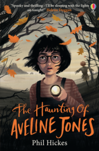 Cover of The Haunting of Aveline Jones by Phil Hickes