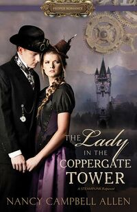 Cover of The Lady in the Coppergate Tower by Nancy Campbell Allen