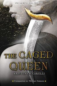 Cover of The Caged Queen by Kristen Ciccarelli