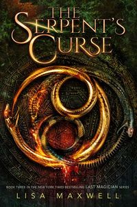 Cover of The Serpent's Curse by Lisa Maxwell