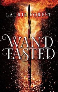 Cover of Wandfasted by Laurie Forest