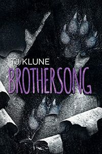 Cover of Brothersong by T.J. Klune