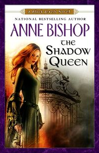 Cover of The Shadow Queen by Anne Bishop