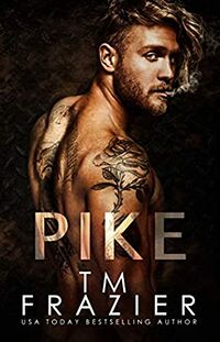 Cover of Pike by T.M. Frazier